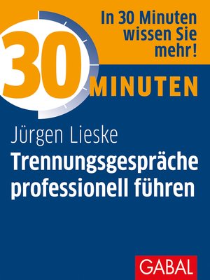 cover image of 30 Minuten Trennungsgespräche professionell führen